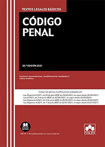 Código Penal: Contiene concordancias, modificaciones resaltadas e índice analítico: 1 (TEXTOS LEGALES BASICOS)