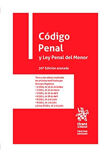 Código Penal y Ley Penal del Menor 30ª Edición anotada (Textos Legales)