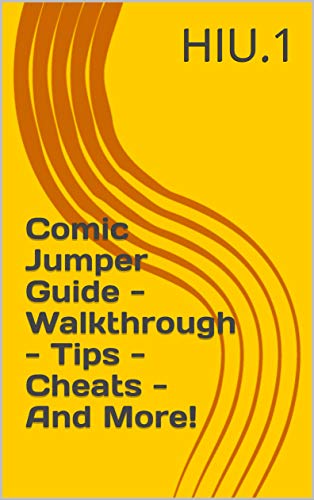 Comic Jumper Guide - Walkthrough - Tips - Cheats - And More! (English Edition)