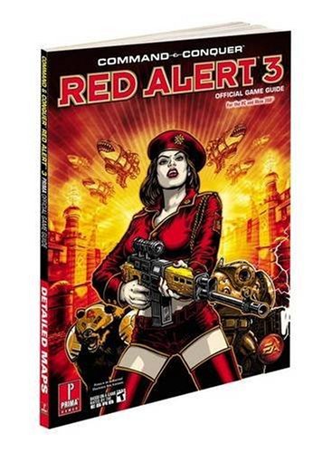 Command and Conquer Red Alert 3: Prima's Official Game Guide (Command & Conquer)