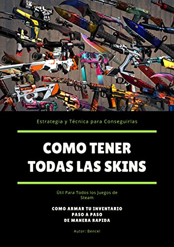Como ter todas as skins: Estratégias e técnicas para alcançá-los / CSGO (Portuguese Edition)
