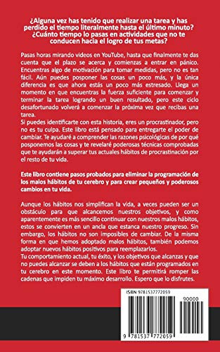 Cómo vencer el miedo, dejar de procrastinar y convertirse en una persona de acción: Método práctico para eliminar la procrastinación y cambiar cualquier hábito: 1 (Éxito y productividad sin límites)