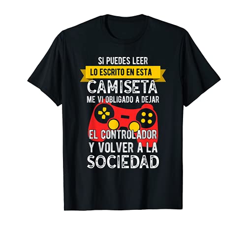 Consola de juegos Pc Refranes divertidos Gamer Camiseta