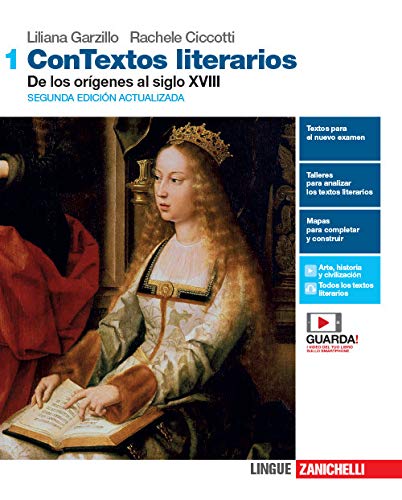 ConTextos literarios. Per le Scuole superiori. Con e-book. Con espansione online. De los orígines al siglo XVIII (Vol. 1)