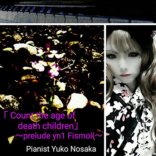 Count the age of death children ~prelude yn1 Fismoll~