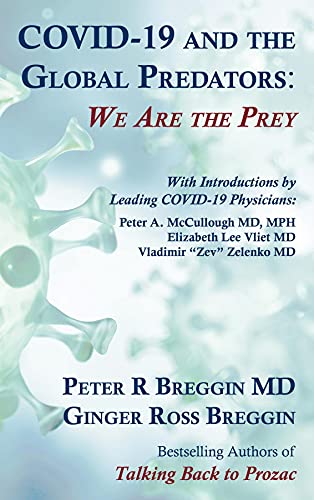 COVID-19 and the Global Predators: We are the Prey (English Edition)