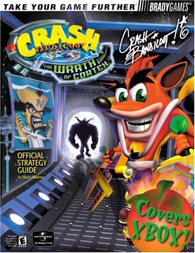 Crash Bandicoot™: The Wrath of Cortex Official Strategy Guide for Xbox (Brady Games)