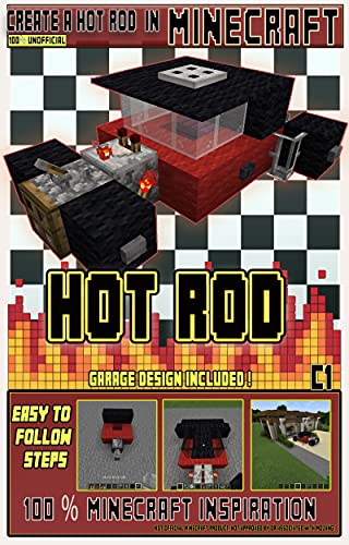 Create a Hot Rod in Minecraft: How to build a Hot Rod in Minecraft (Special Vehicles Book 1) (English Edition)