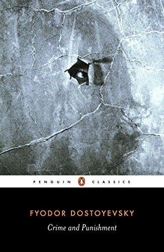 Crime and Punishment: Fyodor Dostoevsky (Penguin Classics)