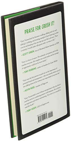 Crush It!: Why NOW Is the Time to Cash In on Your Passion