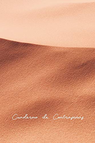 Cuaderno de Contraseñas: Ideal para personas mayores y para aquellos que tienen varias cuentas, este Libro de contraseñas de Internet le ayuda a ... de seguridad y más. (Cubierta Dunas de Arena)