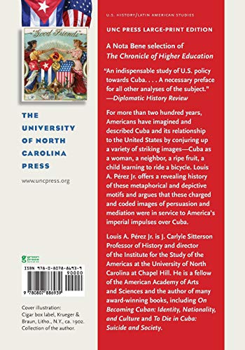Cuba in the American Imagination: Metaphor and the Imperial Ethos