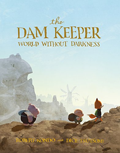 DAM KEEPER HC 02 WORLD WITHOUT DARKNESS (The Dam Keeper)