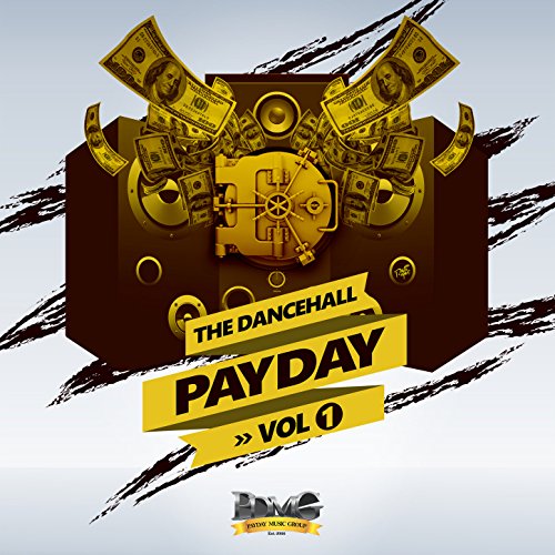 Dancehall Payday, Vol. 1
