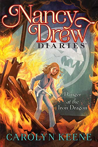 Danger at the Iron Dragon (Nancy Drew Diaries Book 21) (English Edition)