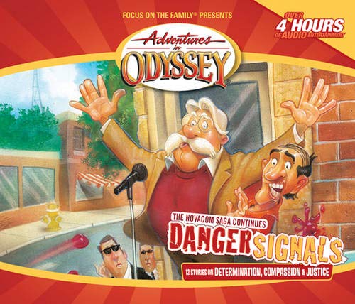Danger Signals: 36 (Adventures in Odyssey)