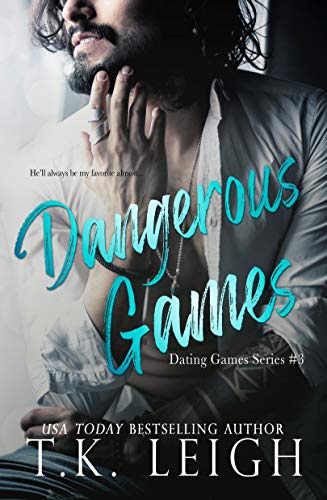 Dangerous Games: A Rockstar Romance (Dating Games) (English Edition)