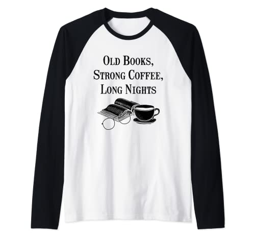 Dark Academia Aesthetic Old Books Strong Coffee Long Nights Camiseta Manga Raglan