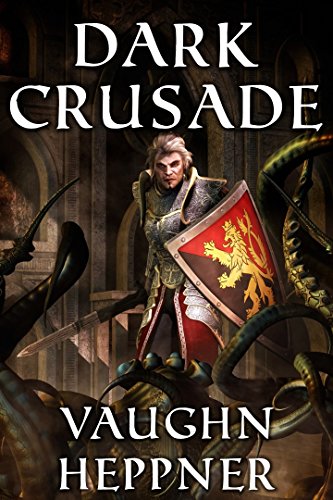 Dark Crusade (English Edition)