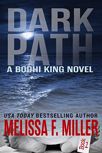 Dark Path (A Bodhi King Novel Book 1) (English Edition)