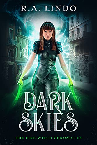 Dark Skies: The Fire Witch Chronicles 5 (English Edition)