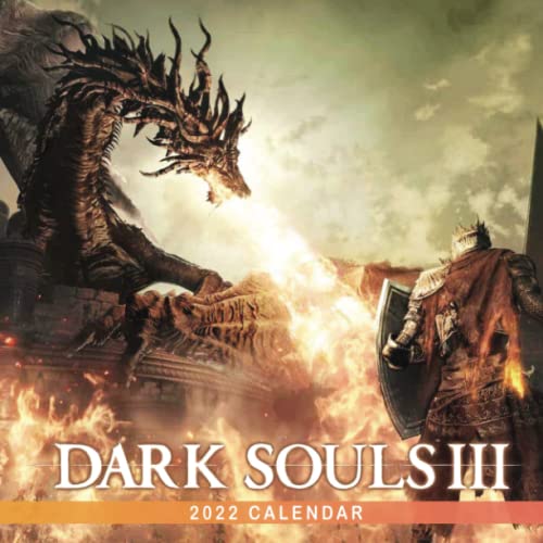 Dark Souls 3 2022 Calendar: Video Games January 2022 - December 2022 OFFICIAL Squared Monthly Calendar, 12 Months | BONUS Last 4 Months 2021