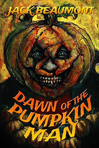 Dawn of The Pumpkin Man (English Edition)