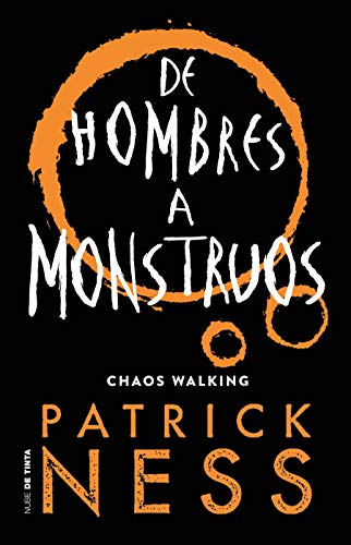 De hombres a monstruos / Monsters of Men: 3 (Chaos Walking)