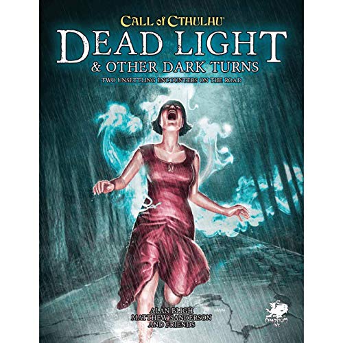 Dead Light & Other Dark Turns: Two Unsettling Encounters on the Road