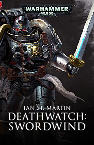 Deathwatch: Swordwind (Warhammer 40,000) (English Edition)