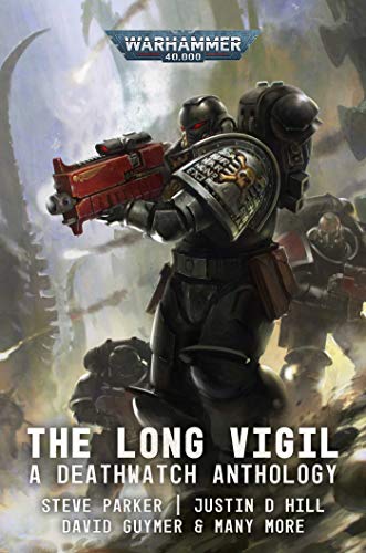 Deathwatch: The Long Vigil (Warhammer 40,000)