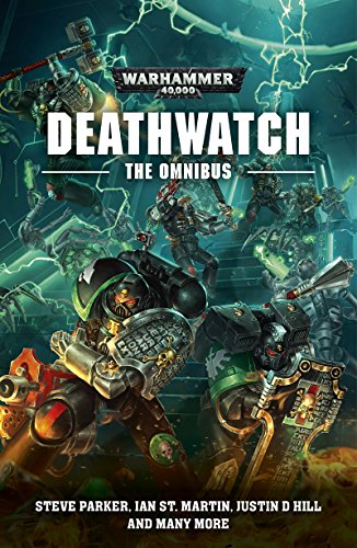 Deathwatch: The Omnibus (Warhammer 40,000) (English Edition)