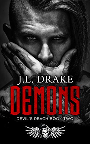 Demons (Devil's Reach Trilogy: A Dark, Gritty, MC Romantic Suspense Series Book 2) (English Edition)