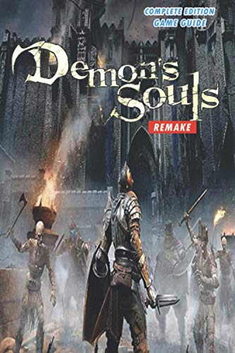 Demon’s Souls Remake: The Complete Guide - Walkthrough - Tips And Tricks (PS5)