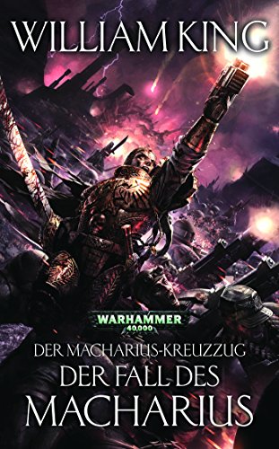Der Fall des Macharius (The Macharian Crusade 3) (German Edition)