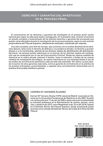 Derechos y garantías del investigado en el proceso penal: Conforme a la jurisprudencia del Tribunal Supremo: 1 (Monografía)