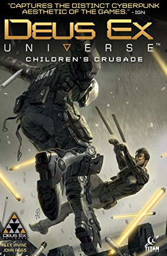 Deus Ex Vol. 1: Children's Crusade (English Edition)