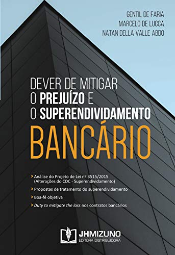 Dever de Mitigar o Prejuízo e o Superendividamento Bancário (Portuguese Edition)