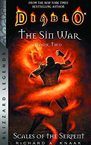 Diablo: The Sin War, Book Two: Scales of the Serpent - Blizzard Legends: Scales of the Serpent: 2