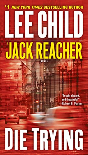 Die Trying: 2 (Jack Reacher)