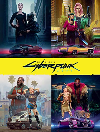 Die Welt von Cyberpunk 2077: Buch zum Game (German Edition)