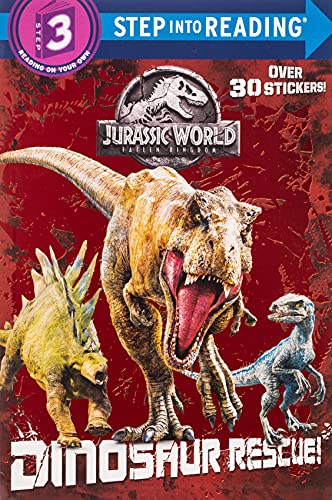Dinosaur Rescue! (Jurassic World: Fallen Kingdom) (Jurassic World Fallen Kingdom: Step Into Reading, Step 3)
