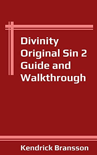 Divinity Original Sin 2 Guide and Walkthrough (English Edition)
