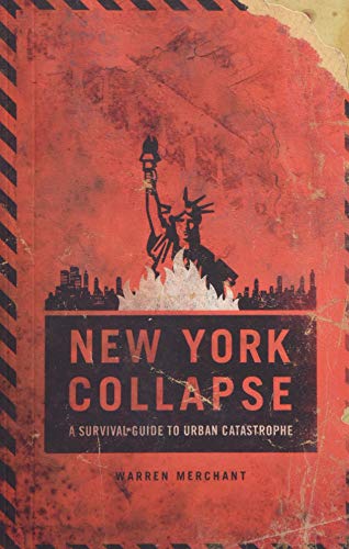 DIVISION, THE - NEW YORK COLLAPSES. A SURVIVAL GUIDE TO URBAN DIS: A Survival Guide to Urban Disaster (Tom Clancy)