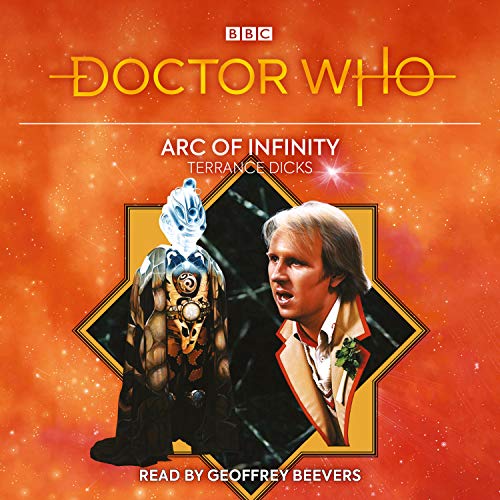 Doctor Who: Arc of Infinity: 5th Doctor Novelisation