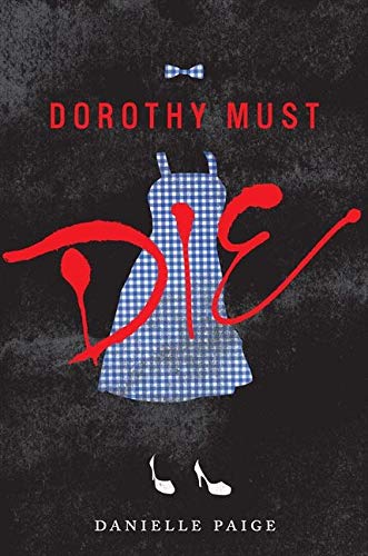 Dorothy Must Die: 1