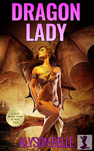 Dragon Lady: A Gender Swapped LitRPG Adventure (Fantasy Swapped Online Book 3) (English Edition)