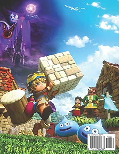 Dragon Quest Builders 2: COMPLETE GUIDE: How to Become a Pro Player in Dragon Quest Builders 2 (Walkthroughs, Tips, Tricks, and Strategies)