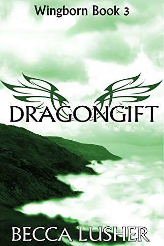 Dragongift (Wingborn Book 3) (English Edition)