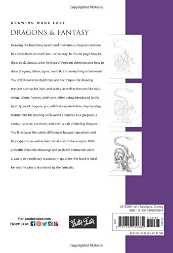 Dragons & Fantasy: Unleash Your Creative Beast as You Conjure Up Dragons, Fairies, Ogres, and Other Fantastic Creatures (Drawing Made Easy)